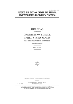 Outside the box on estate tax reform  : reviewing ideas to simplify planning