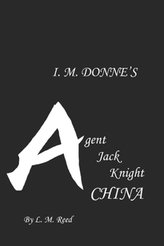 Paperback I. M. Donne's Agent Jack Knight: China Book