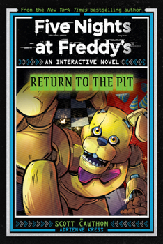 Paperback Five Nights at Freddy's: Return to the Pit (Interactive Novel #2) Book