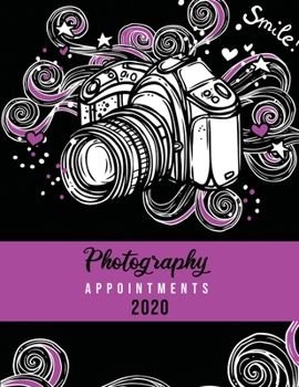 Photography Appointments 2020: 8.5 X 11 hourly appointment book for photographer