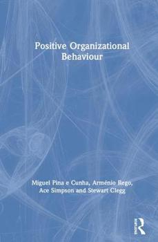 Hardcover Positive Organizational Behaviour: A Reflective Approach Book