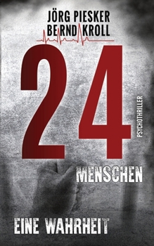 Paperback 24: 24 Menschen. Eine Wahrheit. [German] Book