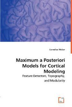 Paperback Maximum a Posteriori Models for Cortical Modeling Book