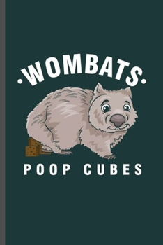 Wombat Poop Cubes: Cool Animated Bat Animal Design Sayings For Family Blank Journal Gift (6"x9") Dot Grid Notebook to write in