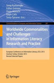 Paperback Worldwide Commonalities and Challenges in Information Literacy Research and Practice: European Conference, Ecil 2013, Istanbul, Turkey, October 22-25, Book