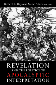 Paperback Revelation and the Politics of Apocalyptic Interpretation Book