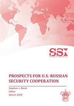 Paperback Prospects for U.S.-Russian Security Cooperation Book