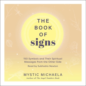 Audio CD The Book of Signs: 150 Symbols and Their Spiritual Messages from the Other Side Book