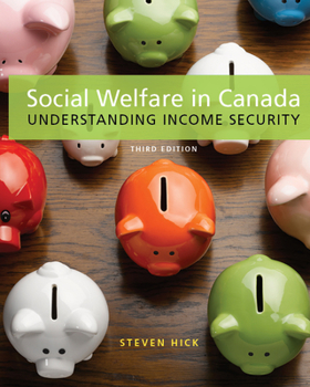 Paperback Social Welfare in Canada: Understanding Income Security Book