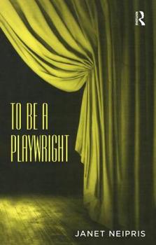 Paperback To Be A Playwright Book