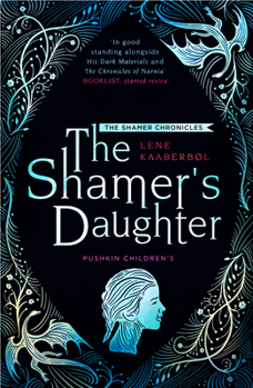 Skammerens datter - Book #1 of the Shamer Chronicles