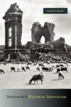 Paperback Nietzsche's Political Skepticism Book