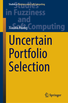 Hardcover Uncertain Portfolio Selection Book
