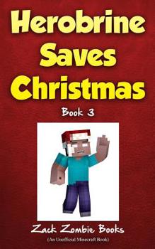 Paperback Herobrine Saves Christmas Book