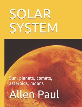 Paperback Solar System: Sun, planets, comets, asteroids, moons Book