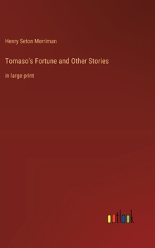 Hardcover Tomaso's Fortune and Other Stories: in large print Book