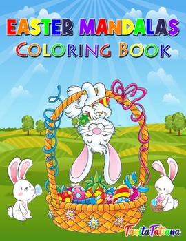 Paperback Easter Mandalas Coloring Book: Easter Activity Book for Kids 8-12, Creative Easter Coloring Pages, Fun Kids Easter Coloring Book for Stress Relief an Book