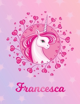 Francesca: Unicorn Large Blank Primary Sketchbook Paper | Pink Purple Magical Horse Personalized Letter F Initial Custom First Name Cover | Drawing ... | Art Sketch Book| Create & Learn to Draw