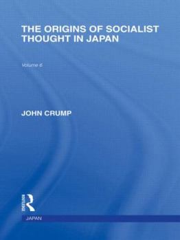 Paperback The Origins of Socialist Thought in Japan Book