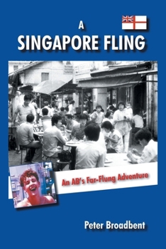 Paperback A Singapore Fling: An AB's Far-Flung Adventure Book