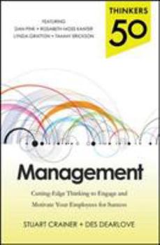 Paperback Thinkers 50 Management: Cutting Edge Thinking to Engage and Motivate Your Employees for Success Book