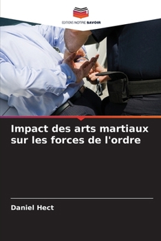 Paperback Impact des arts martiaux sur les forces de l'ordre [French] Book