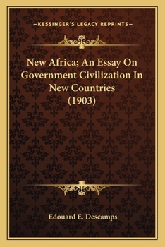 Paperback New Africa; An Essay On Government Civilization In New Countries (1903) Book