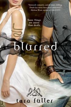 Blurred - Book #2 of the Kissed by Death