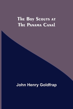 The Boy Scouts at the Panama Canal - Book #6 of the Boy Scouts