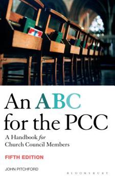 Paperback ABC for the Pcc 5th Edition: A Handbook for Church Council Members - Completely Revised and Updated Book