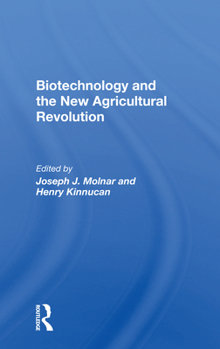 Paperback Biotechnology and the New Agricultural Revolution Book