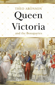 Paperback Queen Victoria and the Bonapartes Book