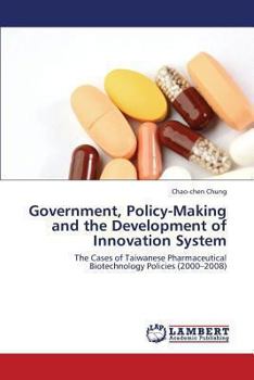 Paperback Government, Policy-Making and the Development of Innovation System Book