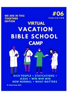 Paperback Virtual Vacation Bible School Camp Publication 6: We Are In This Together Book