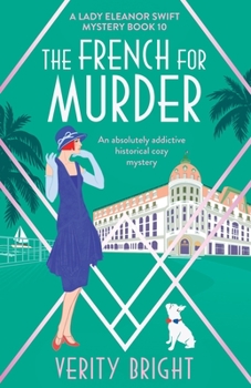The French for Murder - Book #10 of the A Lady Eleanor Swift Mystery