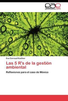 Paperback Las 5 R's de la gestión ambiental [Spanish] Book