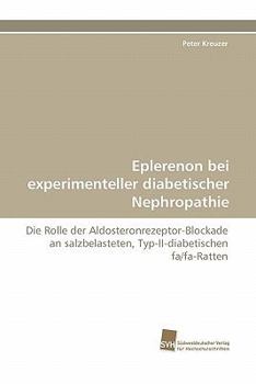 Paperback Eplerenon Bei Experimenteller Diabetischer Nephropathie [German] Book