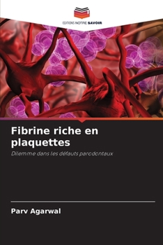 Paperback Fibrine riche en plaquettes [French] Book