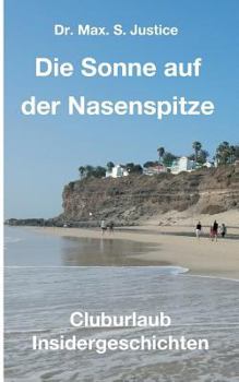 Paperback Die Sonne auf der Nasenspitze [German] Book