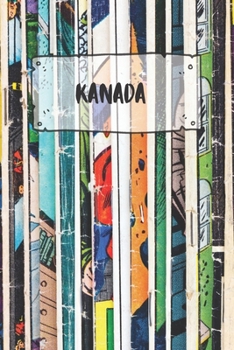 Kanada: Liniertes Reisetagebuch Notizbuch oder Reise Notizheft liniert - Reisen Journal f�r M�nner und Frauen mit Linien