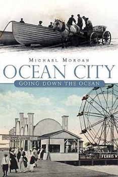 Paperback Ocean City:: Going Down the Ocean Book