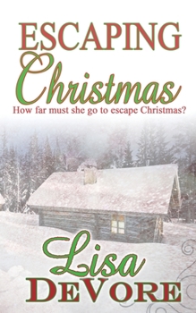 Paperback Escaping Christmas Book