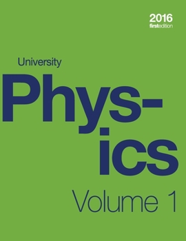 Paperback University Physics Volume 1 of 3 (1st Edition Textbook) (paperback, b&w) Book