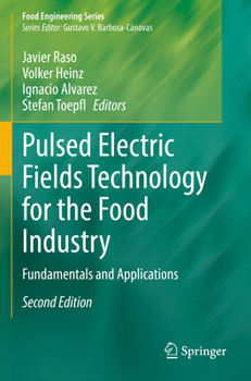 Paperback Pulsed Electric Fields Technology for the Food Industry: Fundamentals and Applications Book
