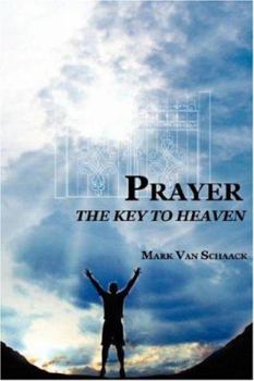 Paperback Prayer: The Key to Heaven Book
