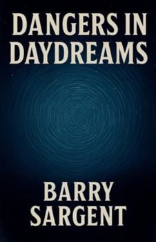 Paperback Dangers In Daydreams Book