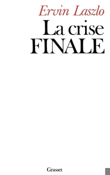 Paperback La crise finale [French] Book