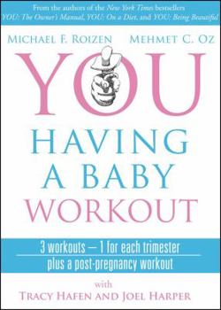 DVD You: Having a Baby DVD: The Owner's Manual to a Happy and Healthy Pregnancy Book