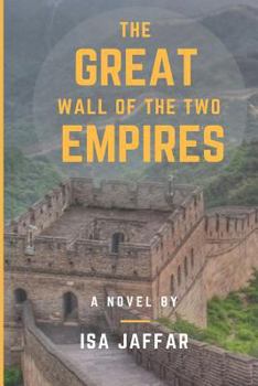 Paperback The Great Wall of the Two Empires Book