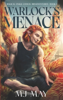 Paperback Warlock's Menace: Magical Usage Council Misadventures Book 1 Book